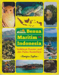 Benua Maritim Indonesia: Indahnya Pesona Laut dan Pulau Nusantara