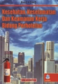 Kesehatan, Keselamatan dan Keamanan Kerja Bidang Perhotelan