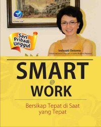 Smart @ Work: Bersikap Tepat di Saat yang Tepat