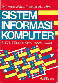 Sistem Informasi Komputer: Suatu Pendekatan Tanya Jawab