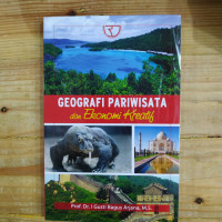 Geografi Pariwisata dan Ekonomi Kreatif