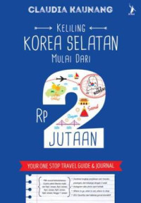 Keliling Korea Selatan Mulai dari Rp2 Jutaan