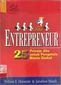 The Entrepreneur : 25 Prinsip Jitu untuk Pengelola Bisnis Global