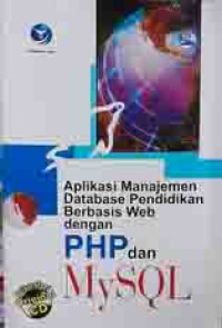 Aplikasi Manajemen Database Pendidikan Berbasis Web dengan PHP dan MySQL
