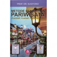 Metode Penelitian Pariwisata: Kuantitatif, Kualitatif, Kombinasi, R&D.