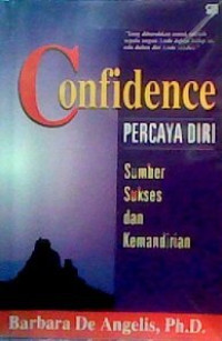 Percaya Diri: Sumber Sukses dan Kemandirian