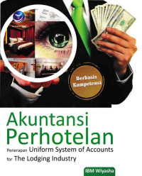 Akuntansi Perhotelan: Penerapan Uniform System of Accounts for the Lodging Industry