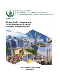 Destination Development and Institutionalization Strategies
In the OIC Member Countries