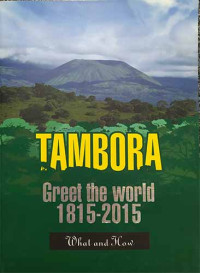 Tambora Greet the World 1815-2015: What and How