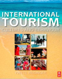 International Tourism: 
Cultures and Behavior