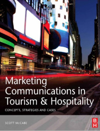 Marketing Communications in 
Tourism and Hospitality