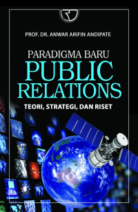 Paradigma baru Public Relations: Teori, Strategi, dan Riset