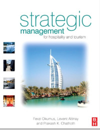 Strategic Management for
Hospitality and Tourism
