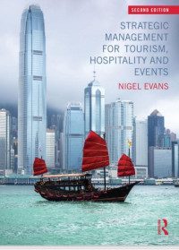 Strategic Management for Tourism, 
Hospitality and Events