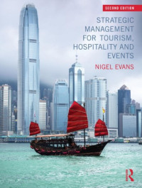 Strategic Management for Tourism, 
Hospitality and Events