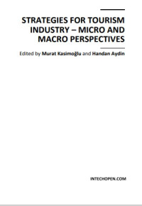 STRATEGIES FOR TOURISM 
INDUSTRY – MICRO AND 
MACRO PERSPECTIVES