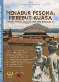 Menabur Pesona, Merebut Kuasa: Kontestasi Penguatan Desa Adar dalam Politik Kebudayaan Bali