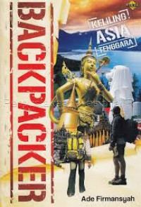 Backpacker: Keliling Asia Tenggara