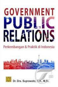 Goverment Public Relations: Perkembangan & Praktik di Indonesia