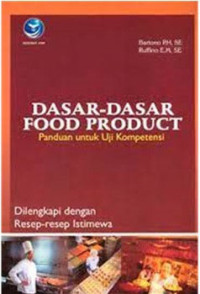Dasar-dasar Food Product: Panduan untuk Uji Kompetensi