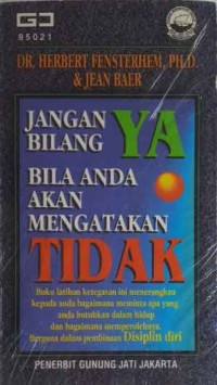 Jangan Bilang Ya Bila Anda Akan Mengatakan Tidak