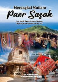 Merangkai Mutiara Paer Sasak: Paer Sasak dalam Dimensi Waktu Sejarah & Perspektif Society 5.0
