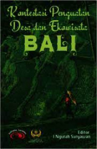 Kontestasi Penguatan Desa dan Ekowisata Bali