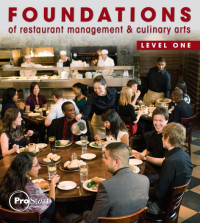 FOUNDATIONS
of Restaurant Management 
& Culinary Arts
Level One