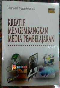 Kreatif Mengembangkan Media Pembelajaran