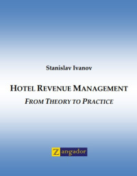 HOTEL REVENUE MANAGEMENT
FROM THEORY TO PRACTICE