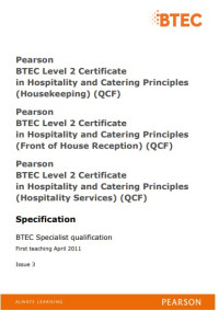 Pearson 
BTEC Level 2 Certificate 
in Hospitality and Catering Principles 
(Housekeeping) (QCF