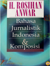 Bahasa Jurnalistik Indonesia dan Komposisi