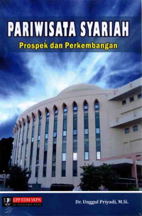 Pariwisata Syariah: Prospek dan Perkembangan