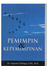 PEMIMPIN &
KEPEMIMPINAN
 (Pendekatan Teori & Studi Kasus
