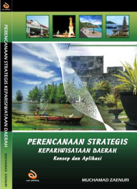 PERENCANAAN STRATEGIS
KEPARIWISATAAN DAERAH
Konsep dan Aplikasi