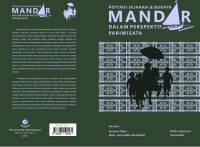 POTENSI SEJARAH DAN BUDAYA 
MANDAR DALAM PERSPEKTIF 
PARIWISATA