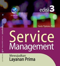 Service Management: Mewujudkan Layanan Prima