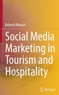 Social Media Marketing in Tourism and Hospitality