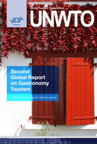 Second Global Report on 
Gastronomy Tourism